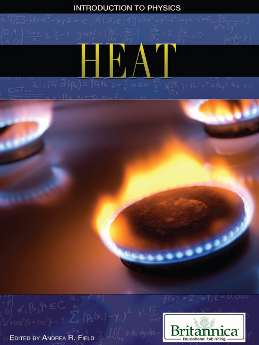 Title details for Heat by Britannica Educational Publishing - Available